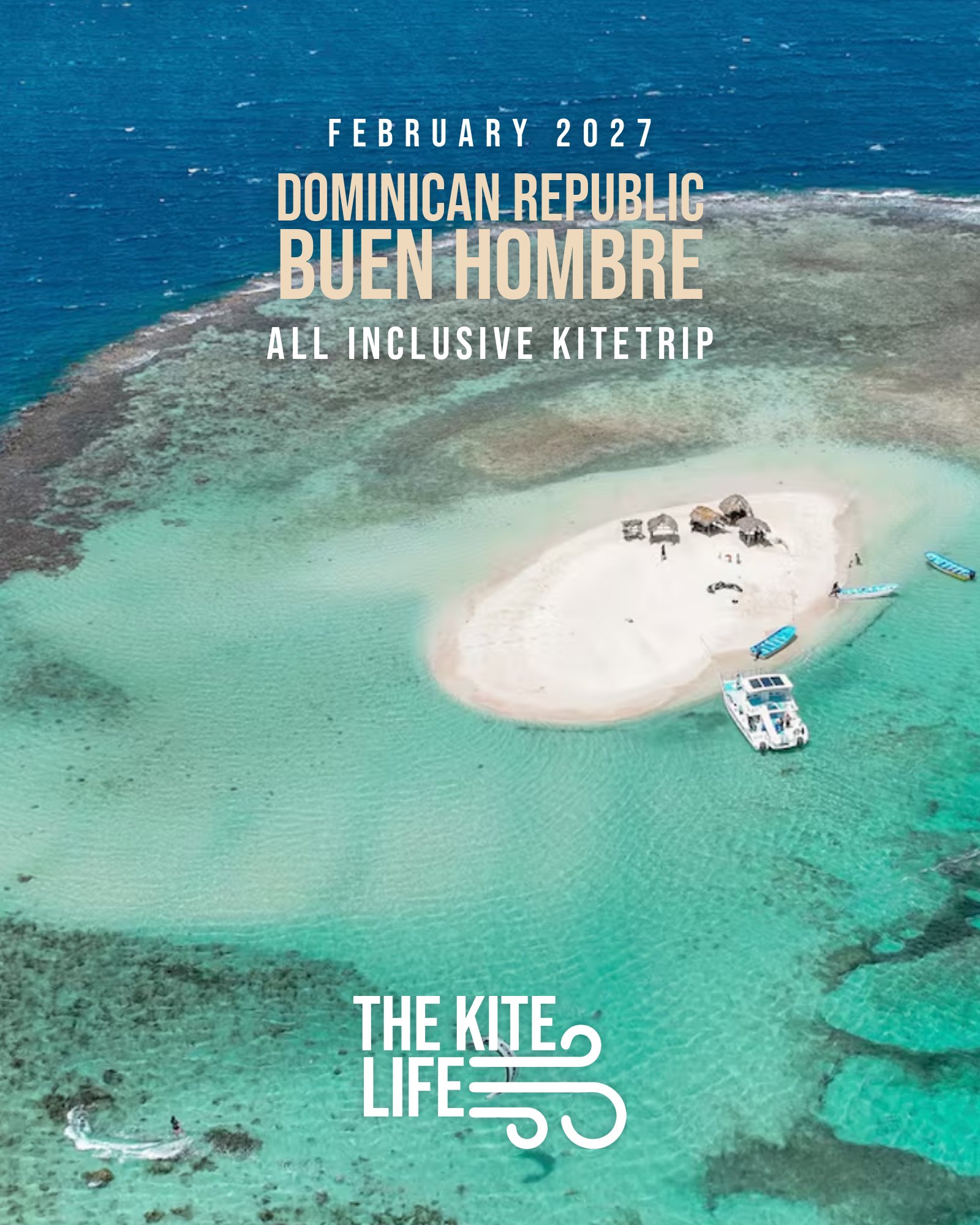 Cayo Arena, the sandbank off Buen Hombre - TheKiteLife Dominican Republic all-inclusive kitetrip, February 2027